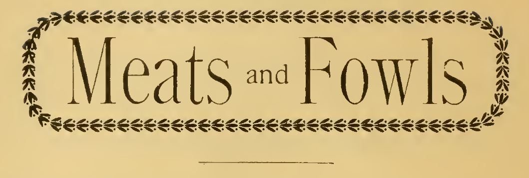 Meats and Fowls