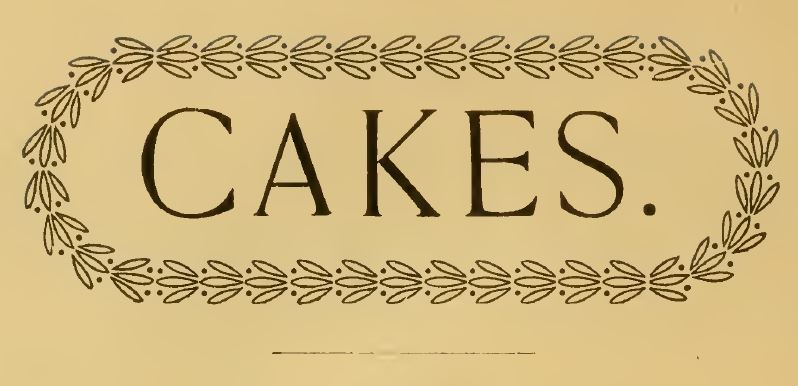 CAKES