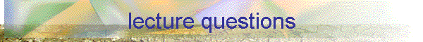 lecture questions
