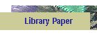 Library Paper