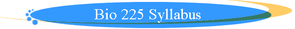 Bio 225 Syllabus
