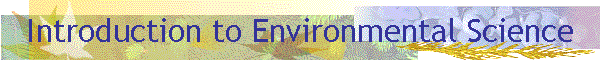 Introduction to Environmental Science